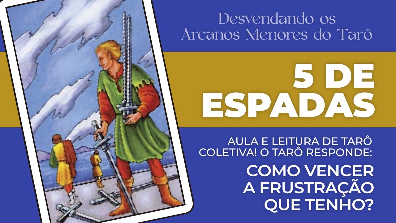 5 DE ESPADAS | DESVENDANDO OS ARCANOS MENORES DO TARÔ