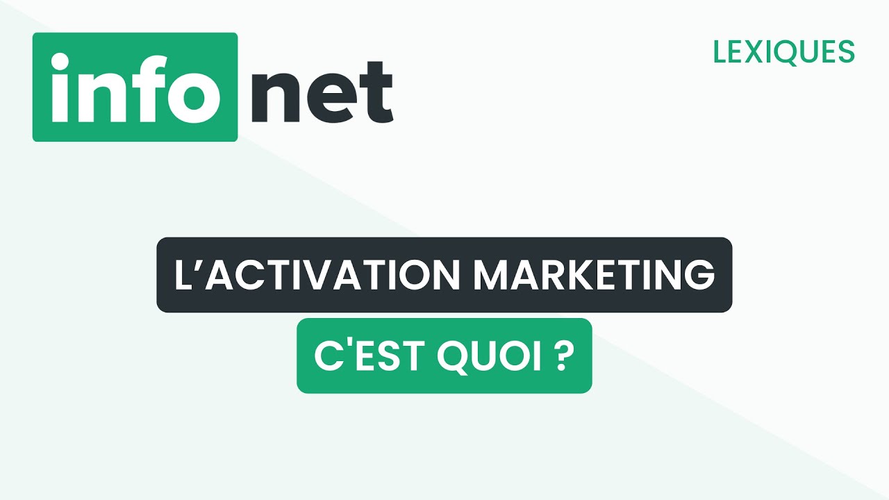 Qu&rsquo;est-ce que l&rsquo;activation marketing ?