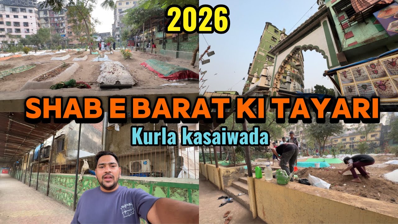 Kasaiwada kurla kabrastan || shab e barat ki tayari ||2026