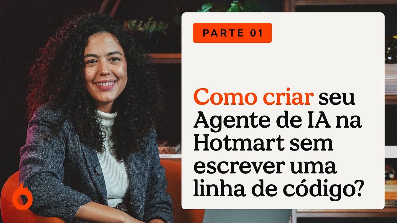Como criar seu próprio Agente de Inteligência Artificial na Hotmart