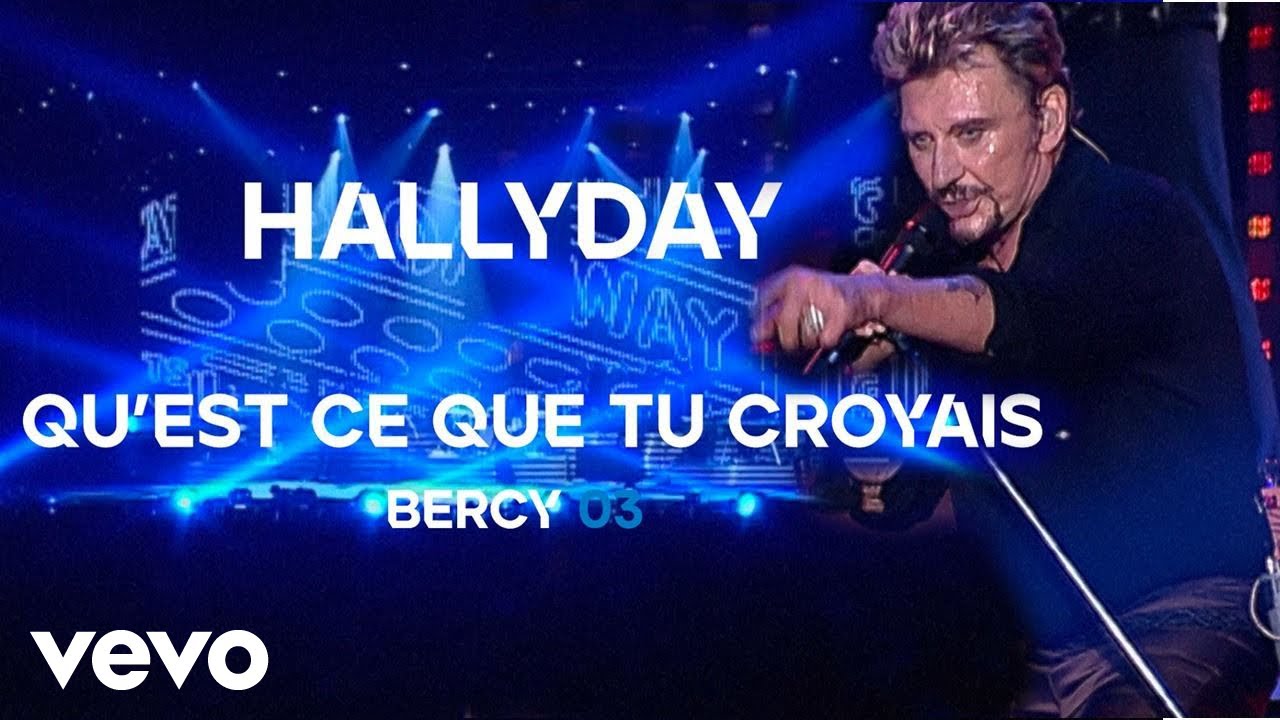 Johnny Hallyday - Qu'est-ce que tu croyais (Live Officiel Bercy 2003)