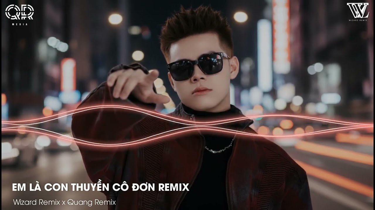 EM LÀ CON THUYỀN CÔ ĐƠN x THÁI HỌC - NHẠC REMIX HAY NHẤT HIỆN NAY 2025 2026