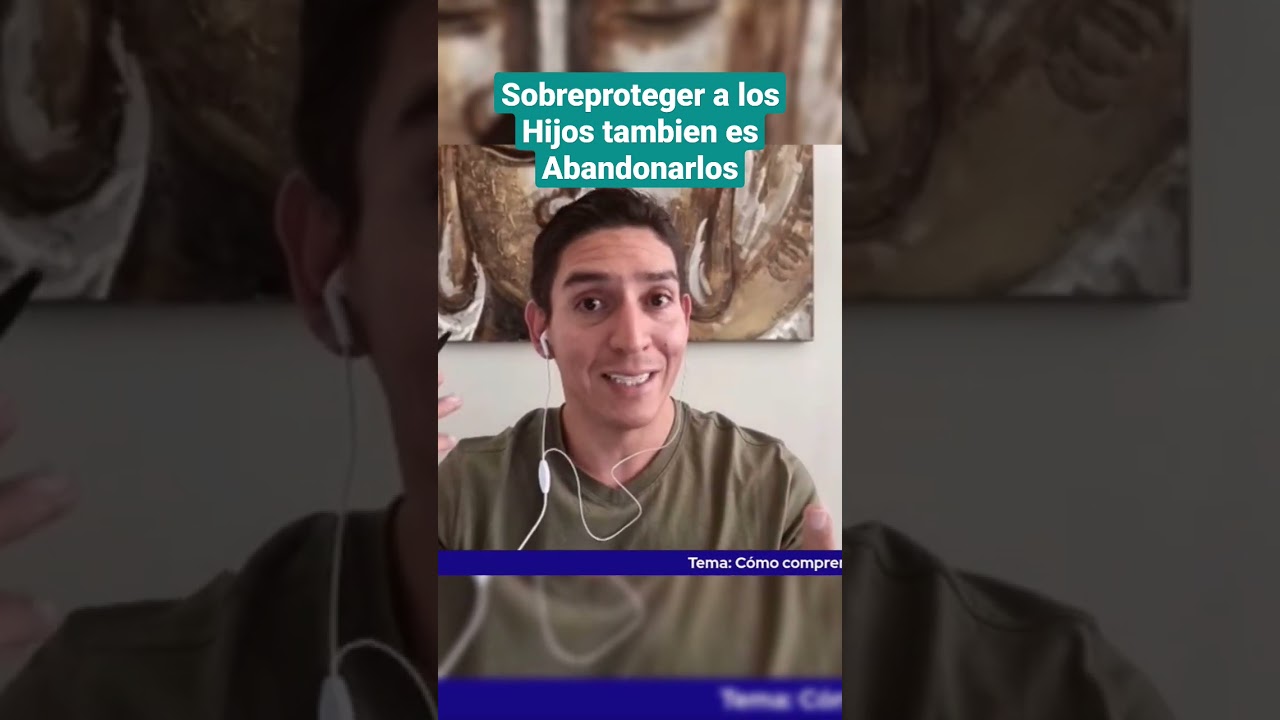 Sobreproteger a los Hijos tambi&eacute;n es ABANDONARLOS #padres #hijos #abandono #bioneuroemocion