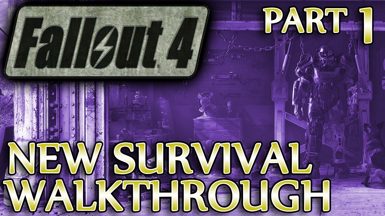 Ⓦ Fallout 4 New Survival Walkthrough ▪ Part 1, Getting Started