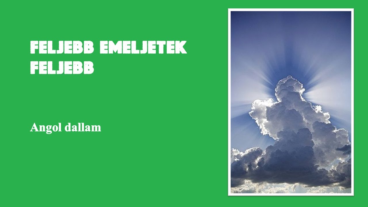 13. FELJEBB EMELJETEK, FELJEBB