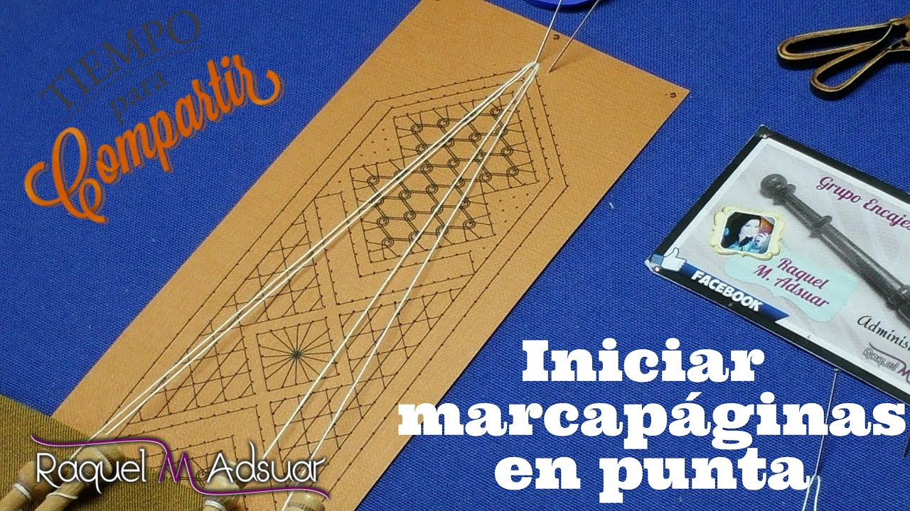 Iniciar marcapáginas en punta. Bolillotutorial Raquel M. Adsuar Bolillotuber