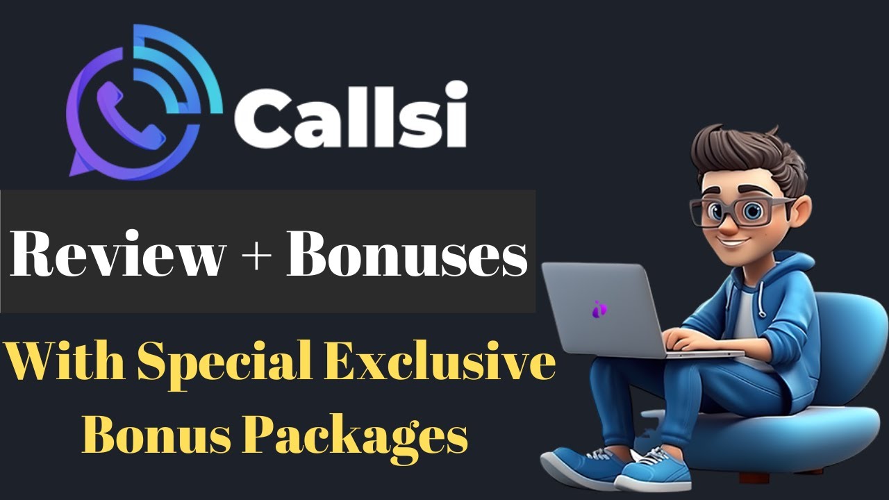 Callsi Review + Demo + OTOs (Upgrades) + Bonuses | Callsi AI Review | Callsi Bonuses