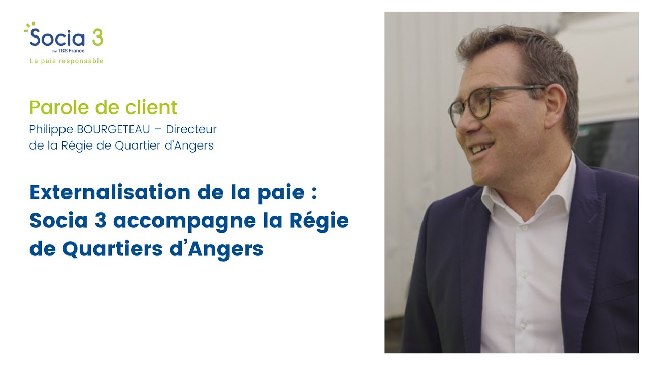 Externalisation de la paie : Socia 3 accompagne la Régie de Quartiers d’Angers