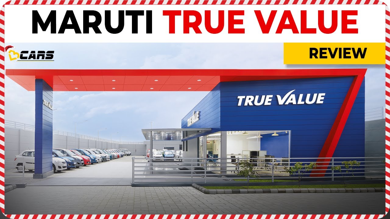 Maruti True Value Review | Who Should Buy A Used Car From Here? | Advantages & Disadvantages