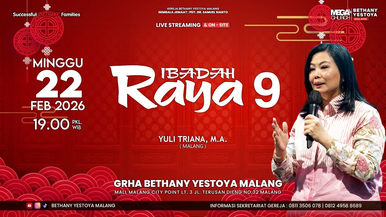 Ibadah Raya On-Site 9 (Tatap Muka) - Gereja Bethany Yestoya - 22 Feb 2026 - Yuli Triana, M.A.