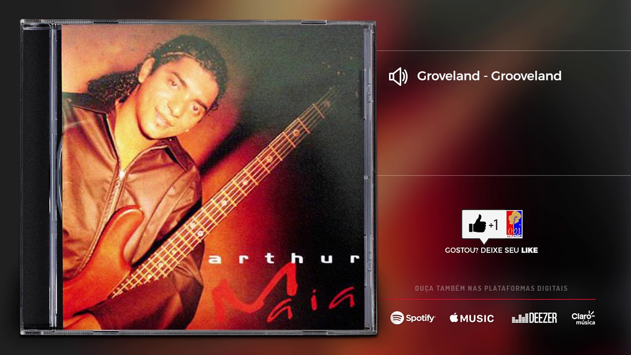 Groveland Grooveland - Arthur Maia