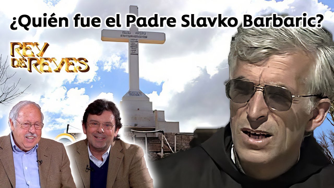 &iquest;Qui&eacute;n fue el Padre Slavko Barbaric? - Rey de Reyes