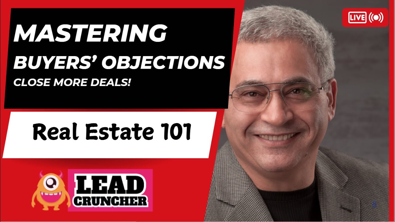 Mastering Buyer Objections: 30 Real Estate Scripts That Close Deals