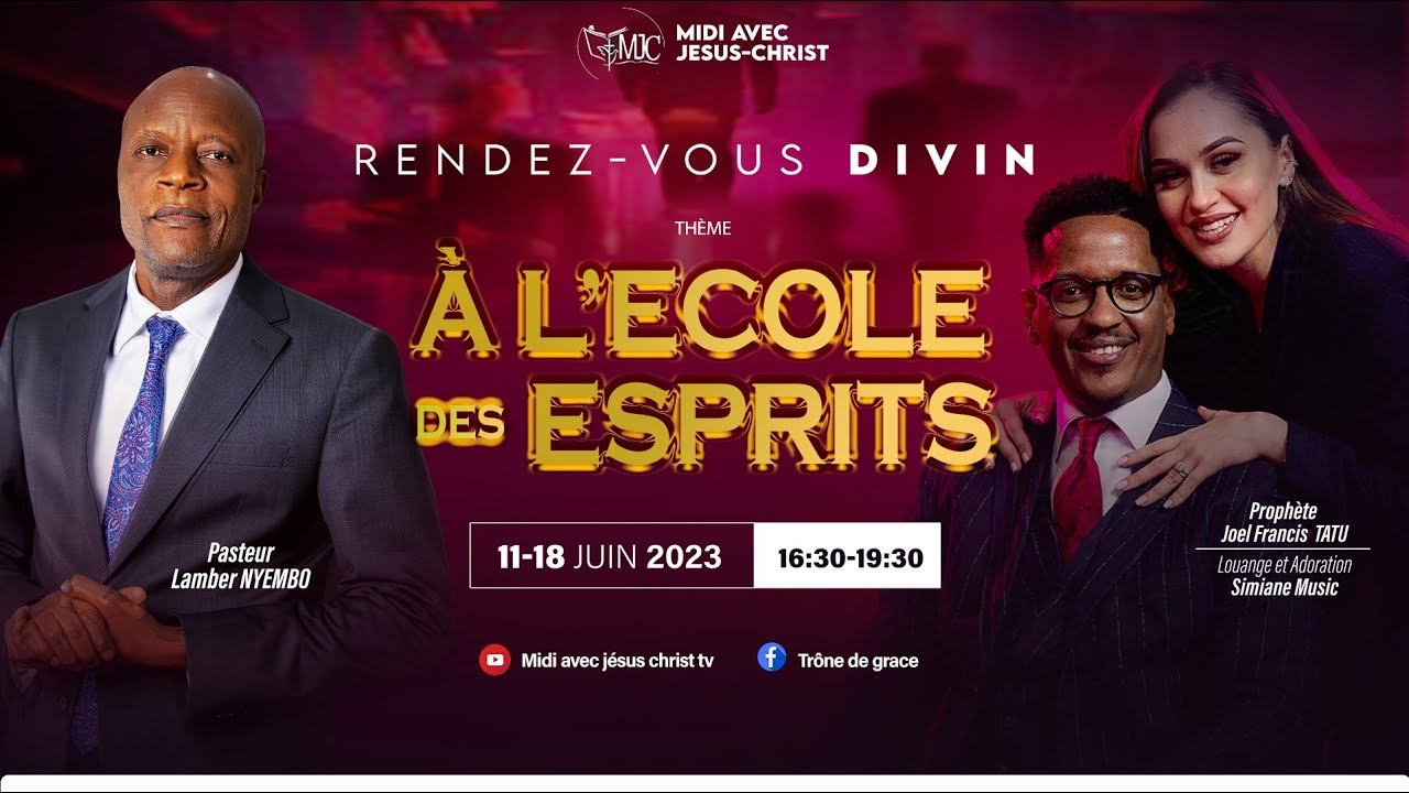 RENDEZ-VOUS DIVIN (Jour 1)// A L'ECOLE DES ESPRITS // Prophète Joel Francis Tatu.