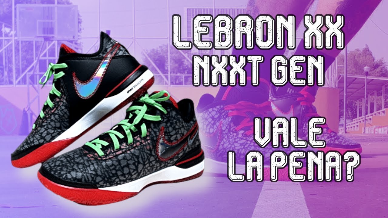 LeBron XX NXXT Test Completo