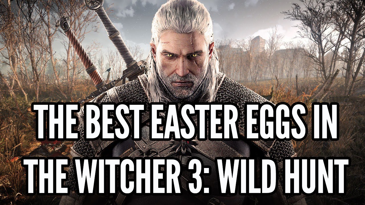 The Best Easter Eggs In The Witcher 3: Wild Hunt
