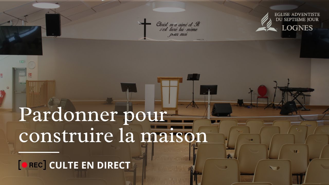 Pardonner pour construire la maison - Sabbat 14 février 2026