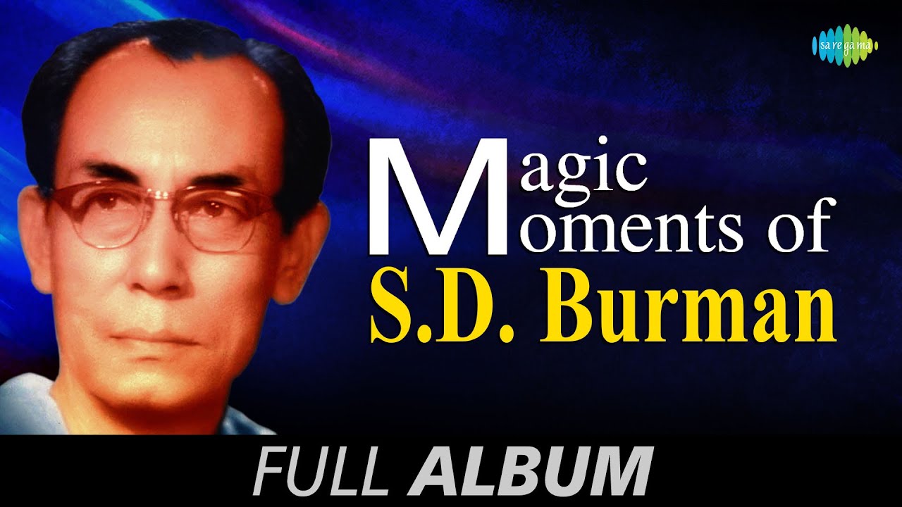 Magic Moments of S D Burman | Shono Go Dakhin Hawa | Sachin Dev Burman Songs Audio Jukebox
