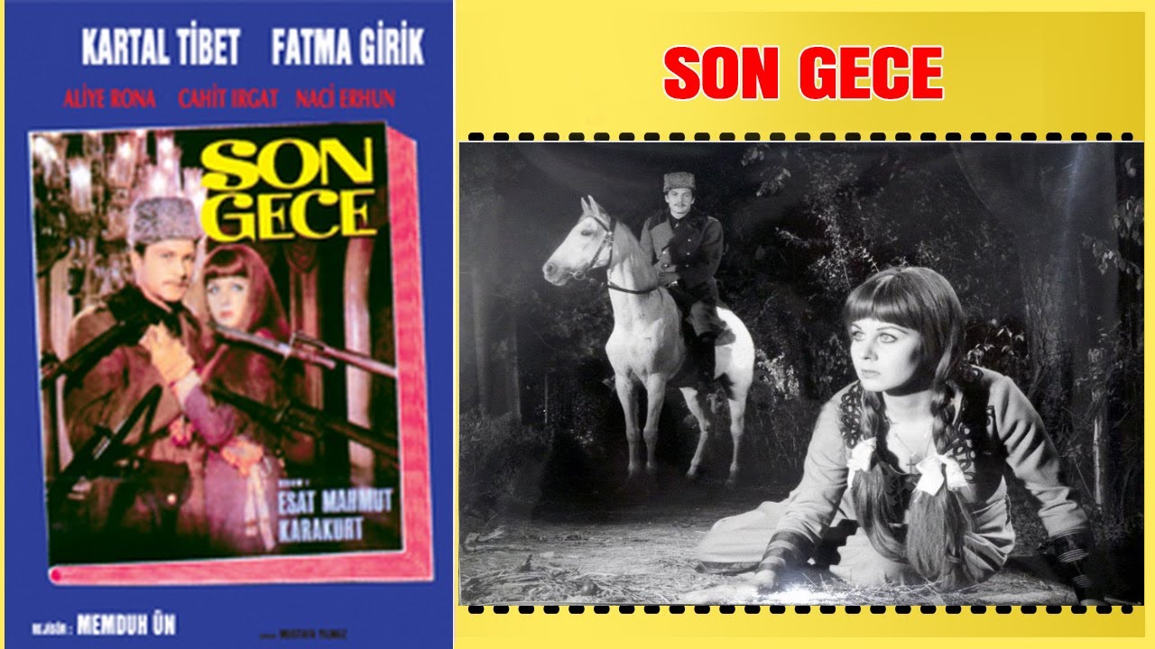 Son Gece | Kartal Tibet Fatma Girik | Yeşilçam Filmi Full İzle