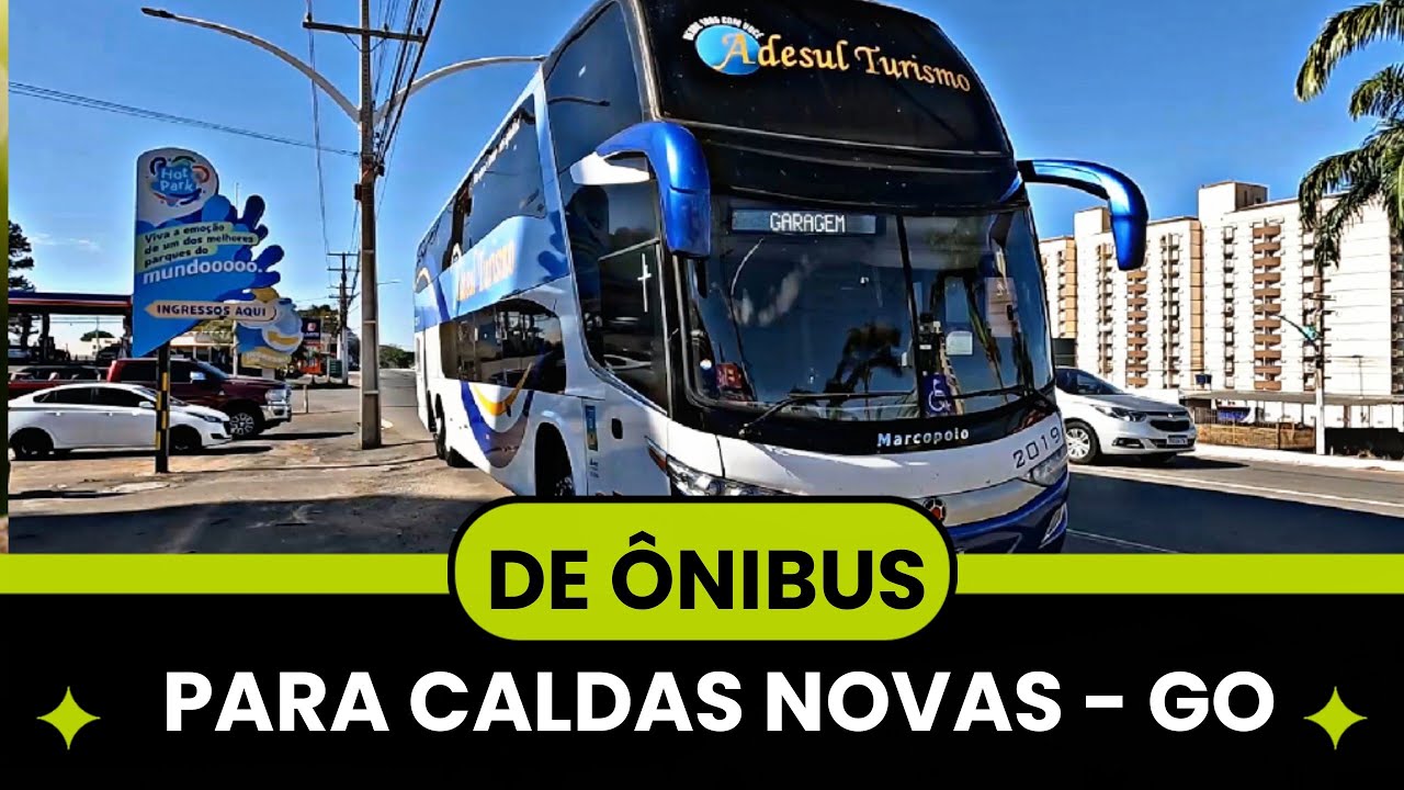 ÔNIBUS DE SÃO PAULO PARA CALDAS NOVAS - GOIÁS