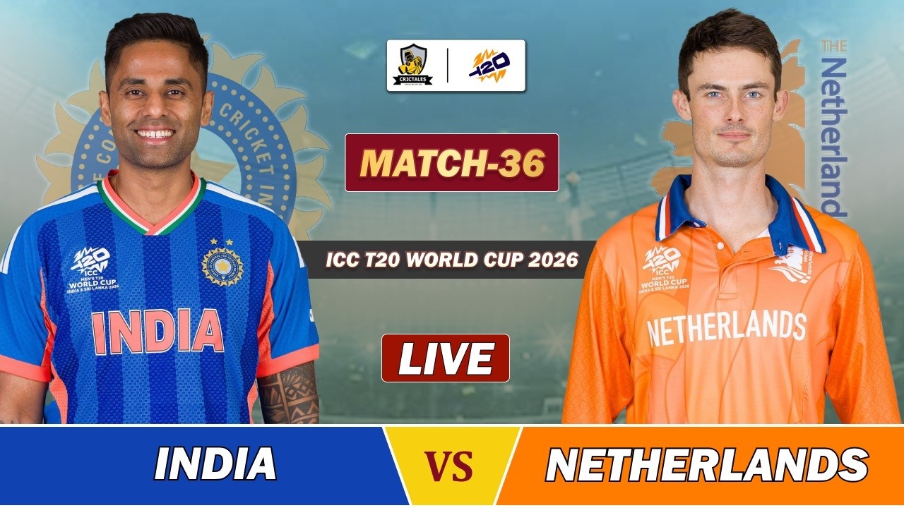 INDIA VS NETHERLANDS ICC T20 WC 2026 MATCH 36 LIVE | IND VS NED LIVE COMMENTARY