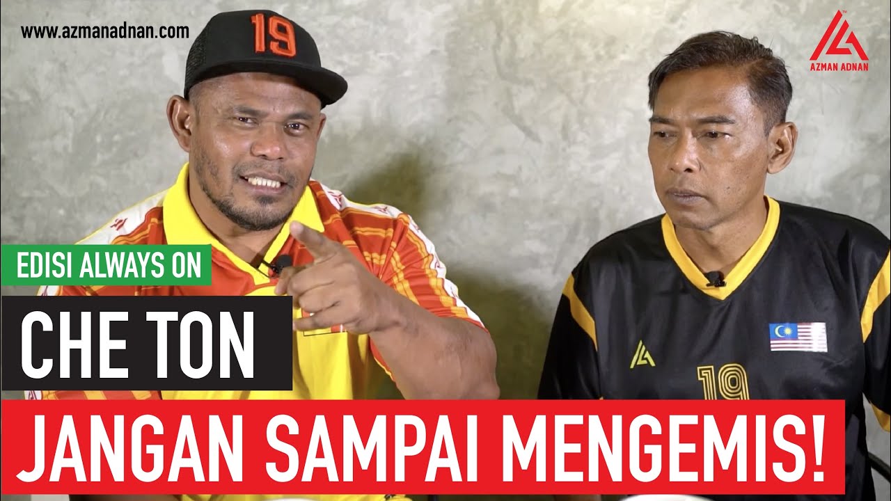 KALAU DIA MAKHRIFAT KAN ORANG TU BOLA, DIA TENDANG ORANG TU MELAMBUNG - CHE TON