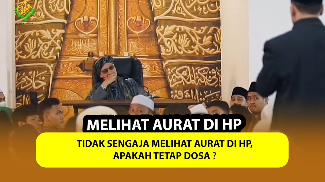 Tidak Sengaja Melihat Aurat di HP,  Apakah Tetap Dosa ❓ - Buya Yahya Menjawab