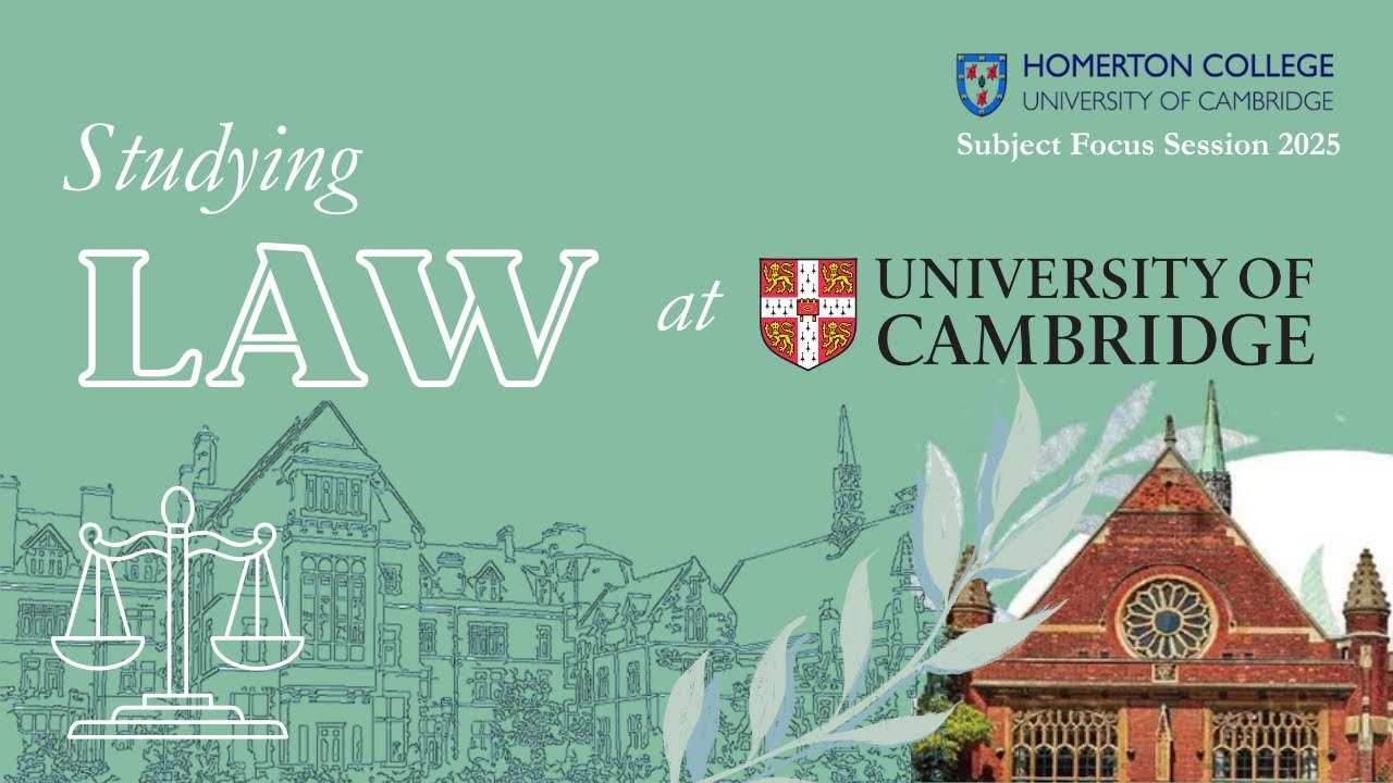 Studying Law at the University of Cambridge: Subject Focus Session 2025