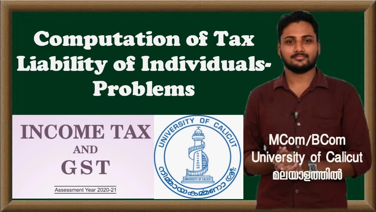 Computation of Tax liability of Individuals Problem |Income Tax and GST/Calicut University Malayalam