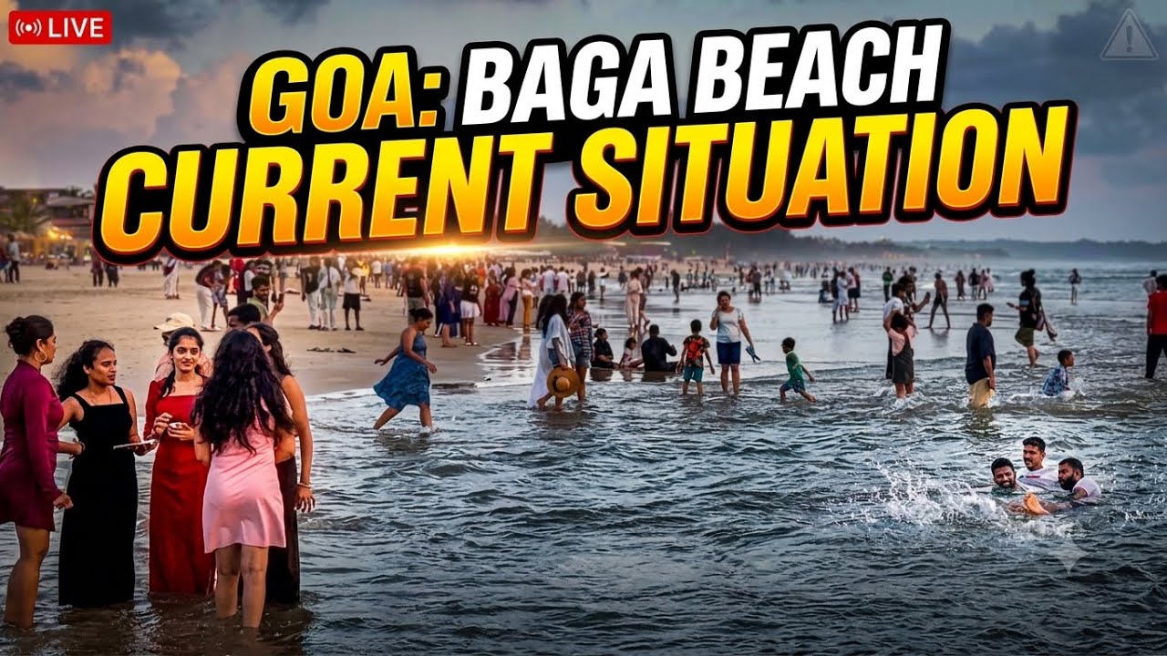 Baga Beach Situation Update | Goa Vlog | Goa Beach | Best Tourist Place | Goa