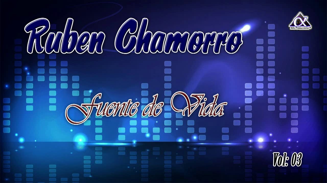Rubén Chamorro  - vol 03 - CD COMPLETO -  Fuente de Vida