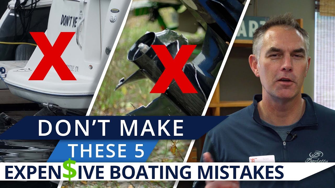Expensive Boating Mistakes