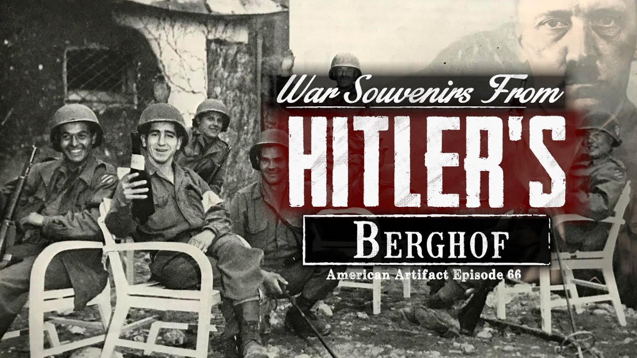 War Souvenirs From Hitler's Berghof!!! | American Artifact Episode 66