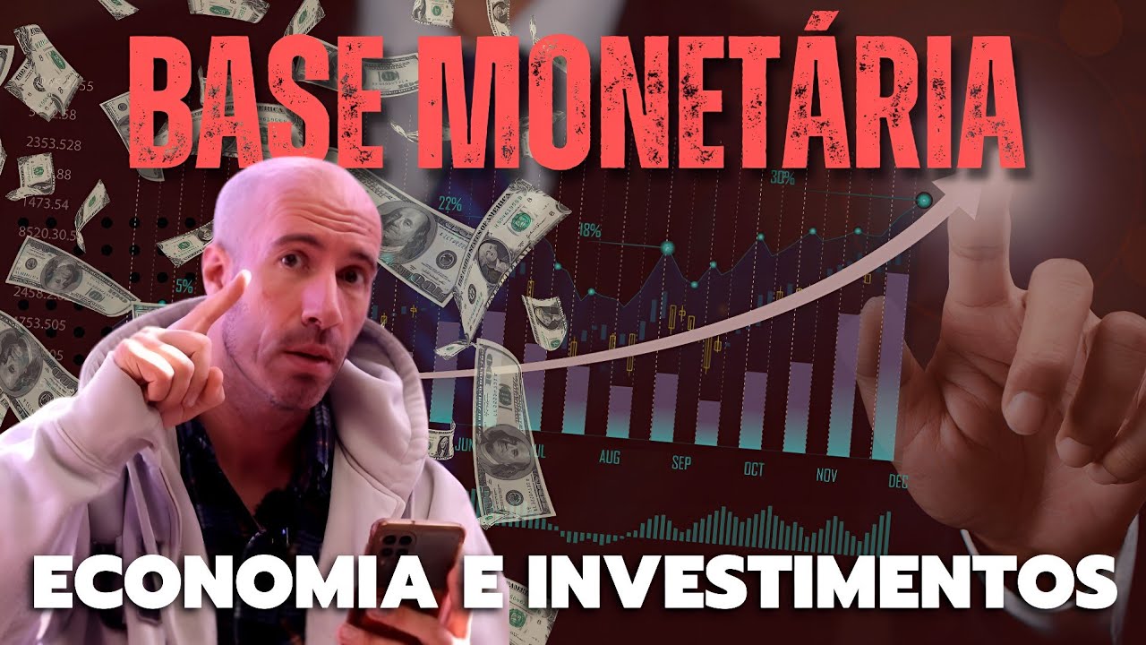 O QUE &Eacute; BASE MONET&Aacute;RIA? Economia e INVESTIMENTOS 