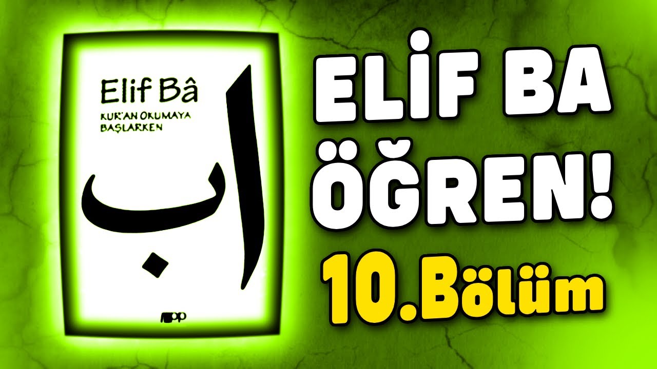 Tecvidli Kuran Dersi 10 | Elifba Dersi