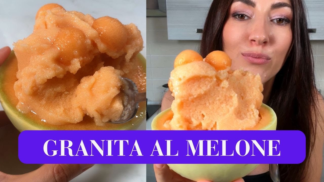 GRANITA AL MELONE - Una goduria... (Ricetta SENZA GLUTINE)| Diana&Alessio