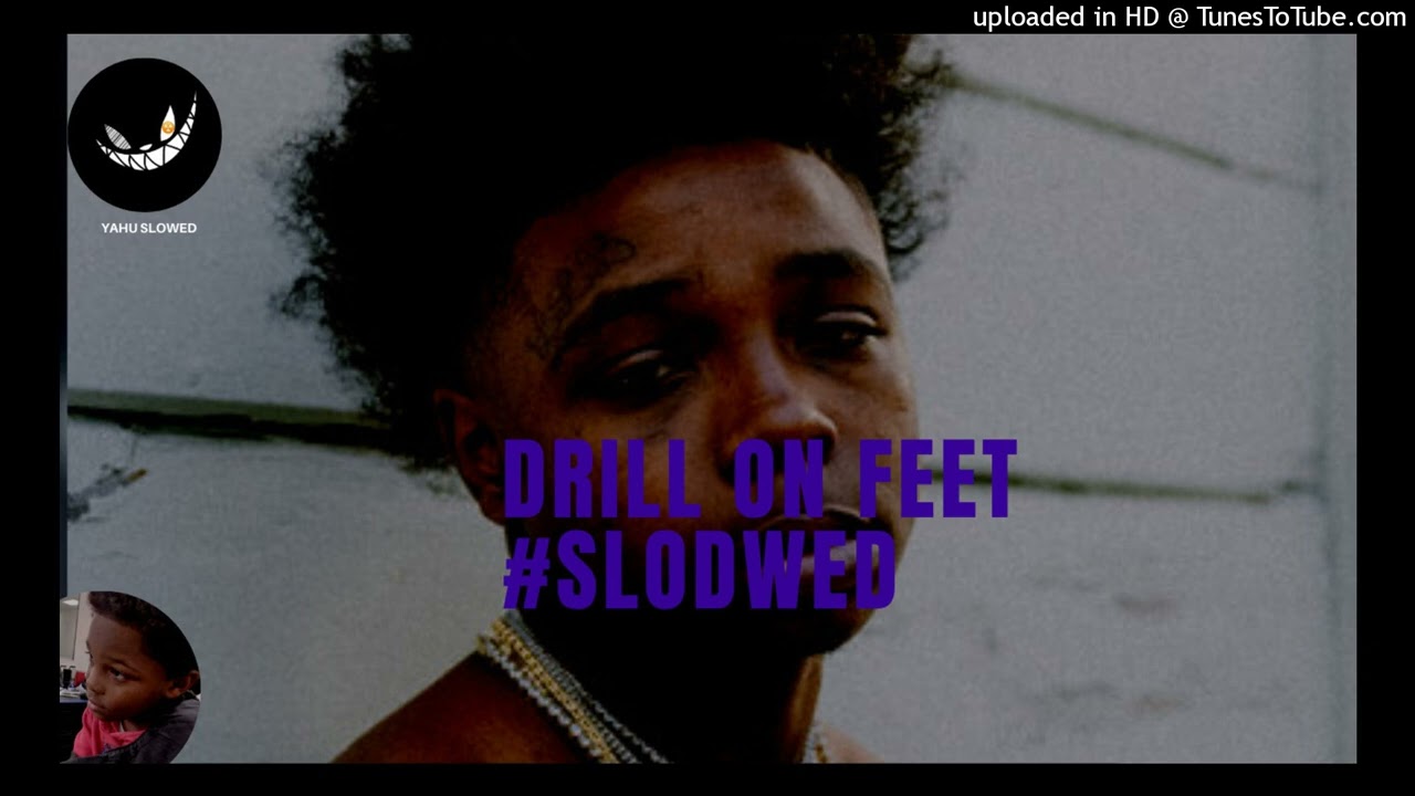 Anti Da Menace Drill on Feet #Slowed