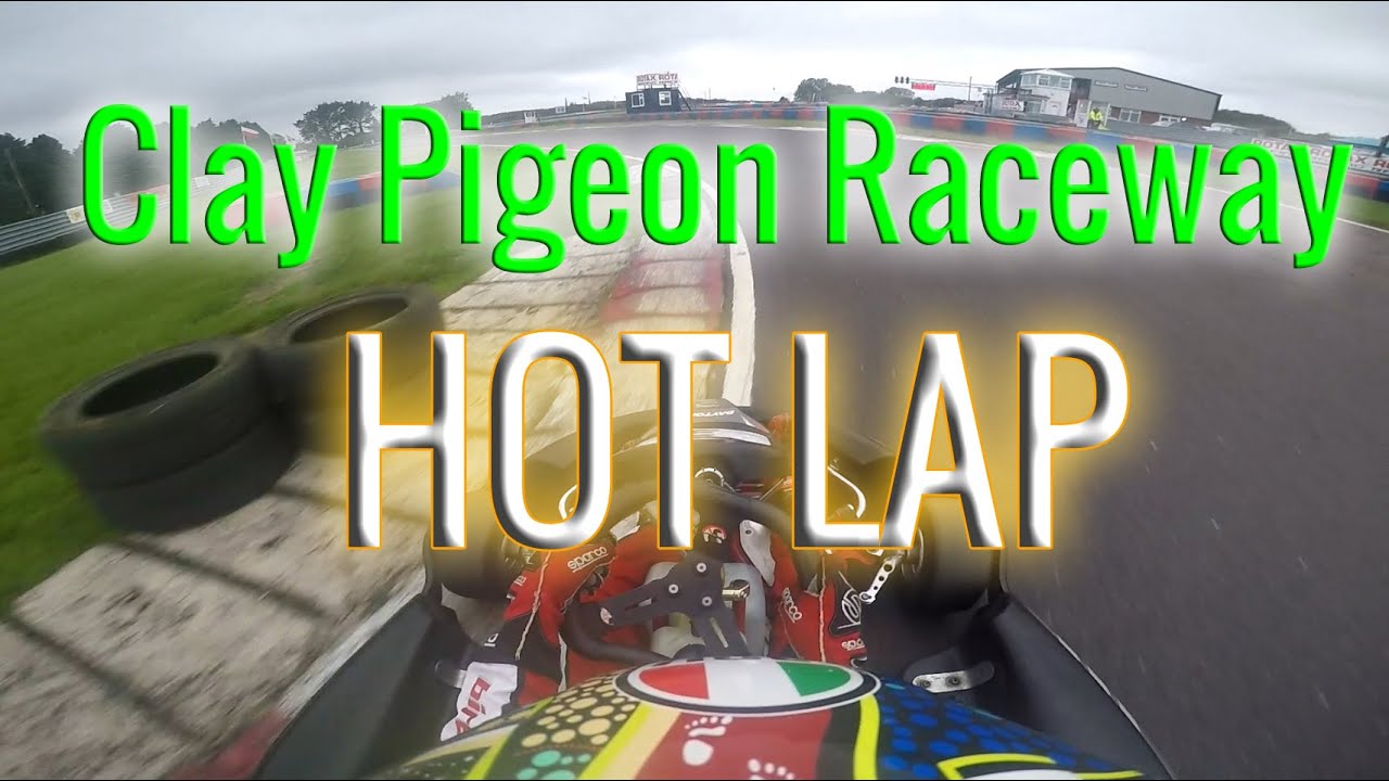 Clay Pigeon Raceway ~ Karting Hot Lap! (DMAX) - Dante Dhillon