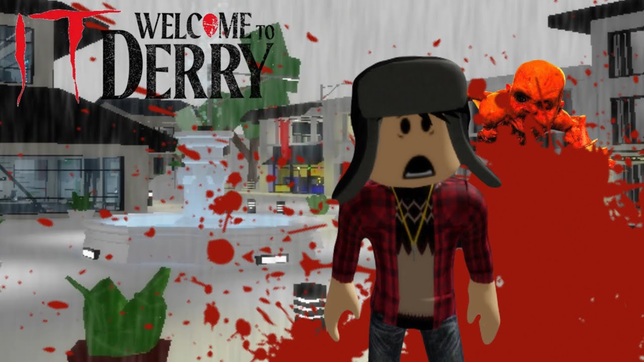 It welcome to Derry Roblox series. Episode 1 “the pilot”