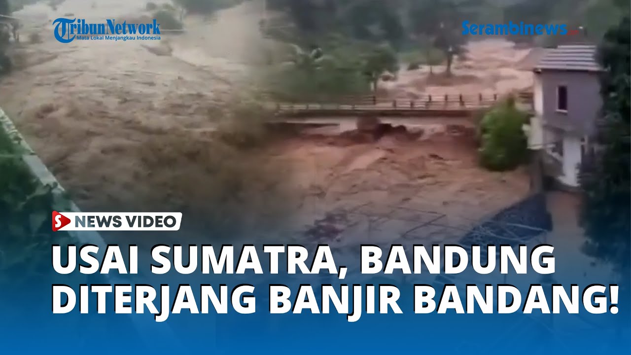Usai Sumatra, Kini Bandung Diterjang Banjir Bandang Disertai Lumpur Bercampur Pohon Cabai