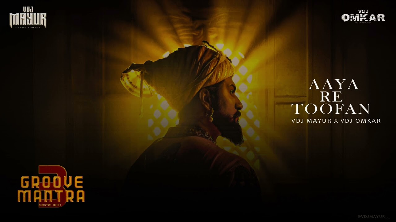 Aaya Re Toofan ( Dialogue Mashup) - VDJ MAYUR X VDJ OMKAR