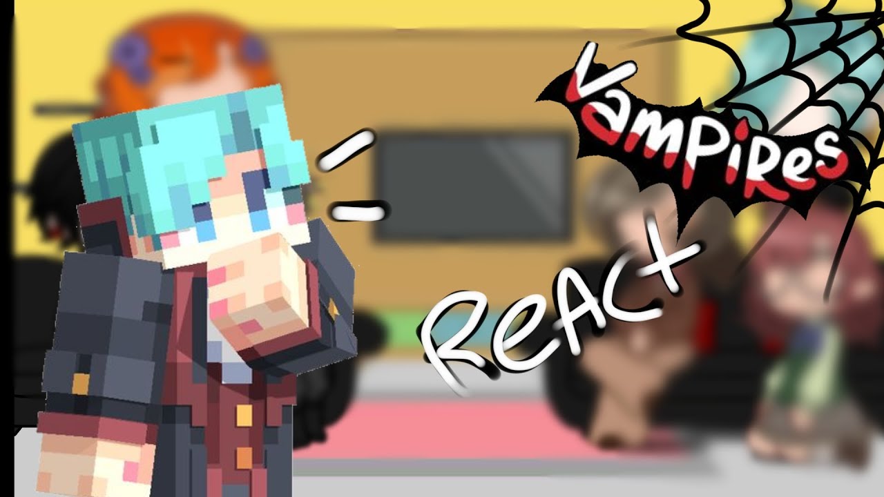 //Vampires smp react to themselfs //part 1\\ Scott, Shelby, drift, Cleo, abolish, avid\\