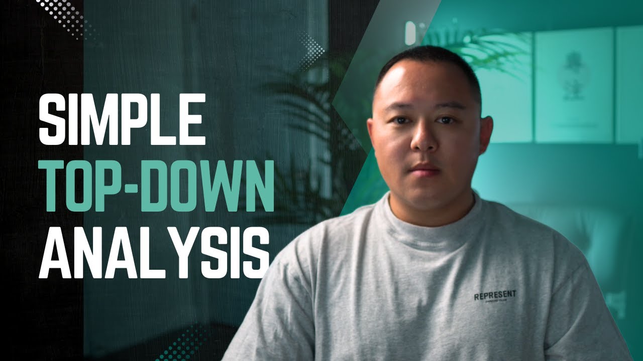 Learn Top-Down Analysis in 10 Minutes