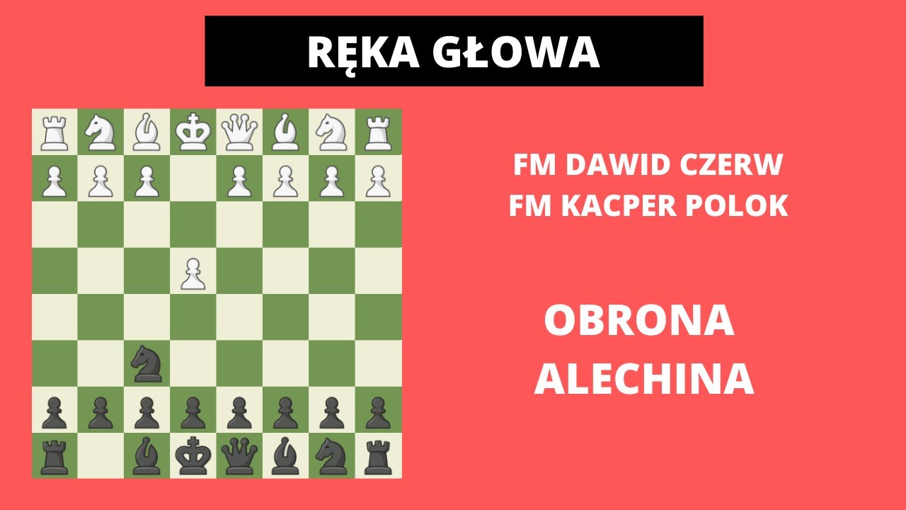 FM Czerw &FM Polok: Obrona Alechina!