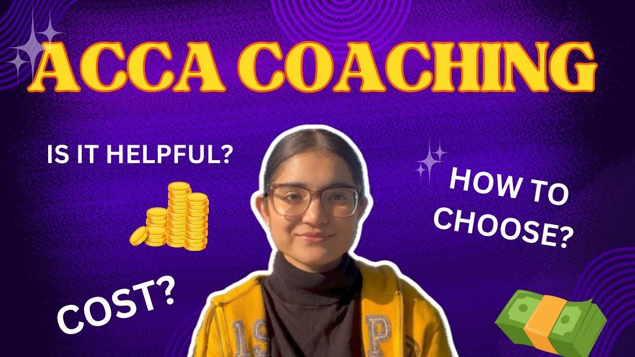 How to choose BEST COACHING for ACCA PAPERS?? 