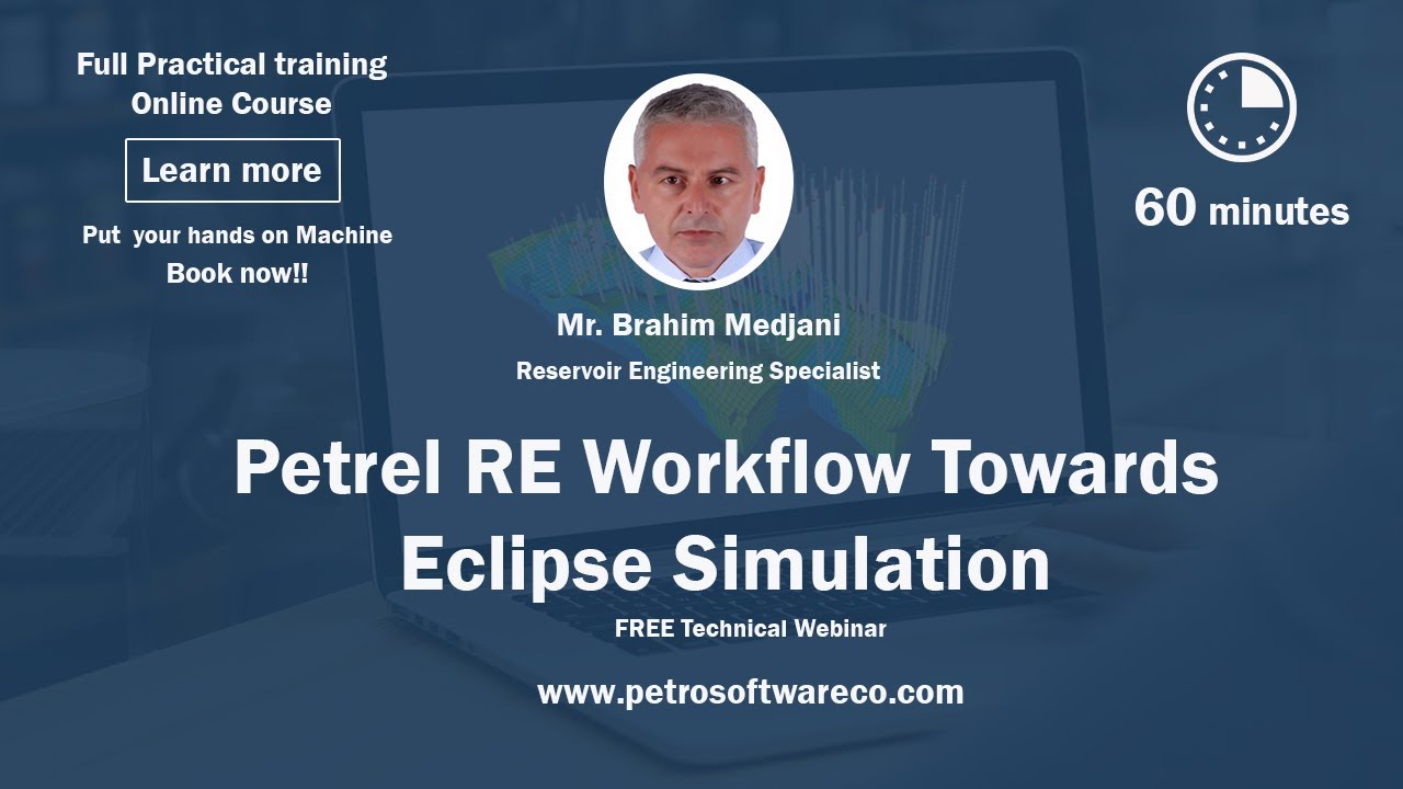 FREE Webinar| Petrel RE Workflow Towards Eclipse Simulation