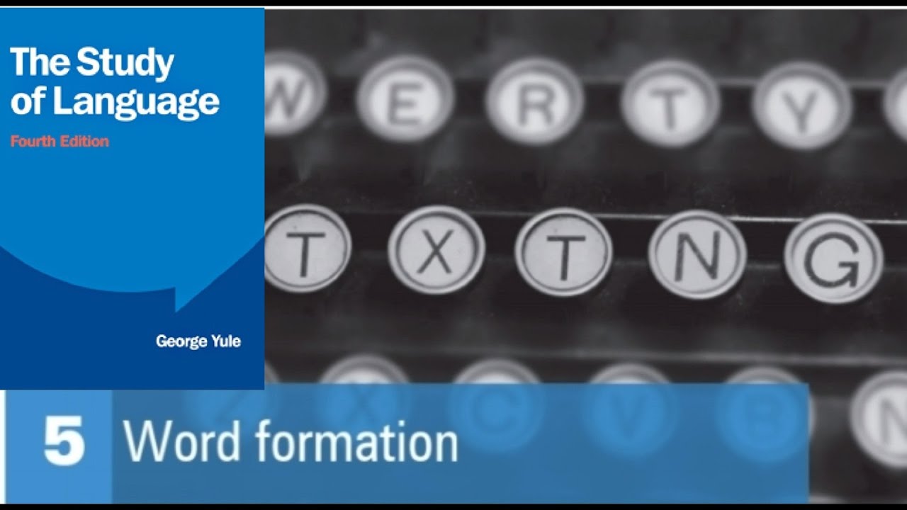 Word Formation (unit 5)