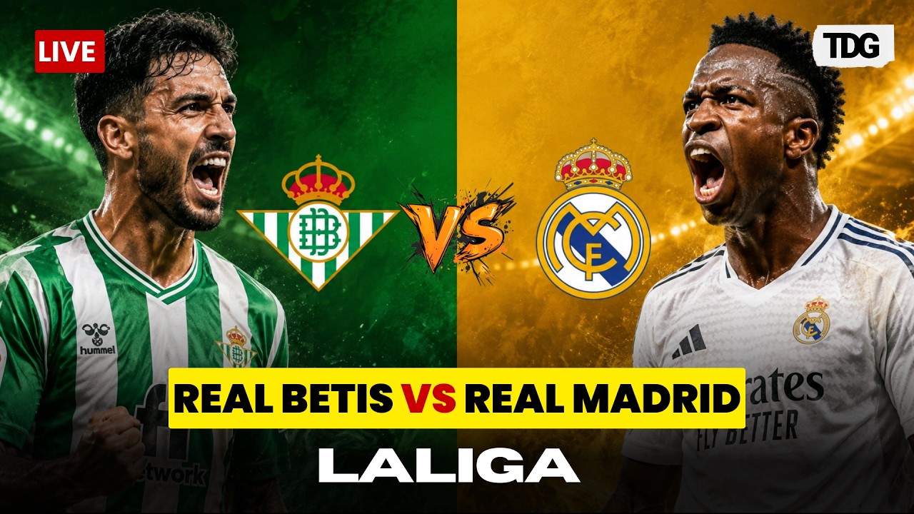 WATCH LIVE |  Real Betis vs Real Madrid LIVE | LaLiga | Football Match & Updates