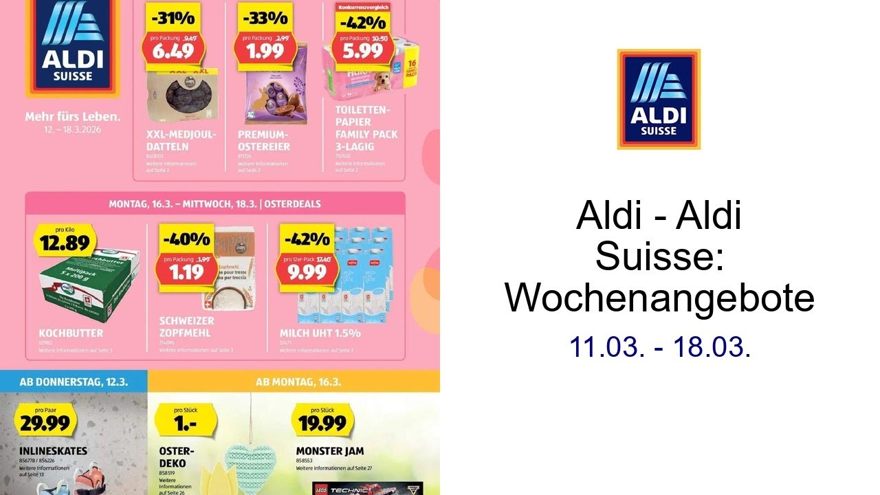 Aldi - Aldi Suisse: Wochenangebote 11.03. - 18.03.