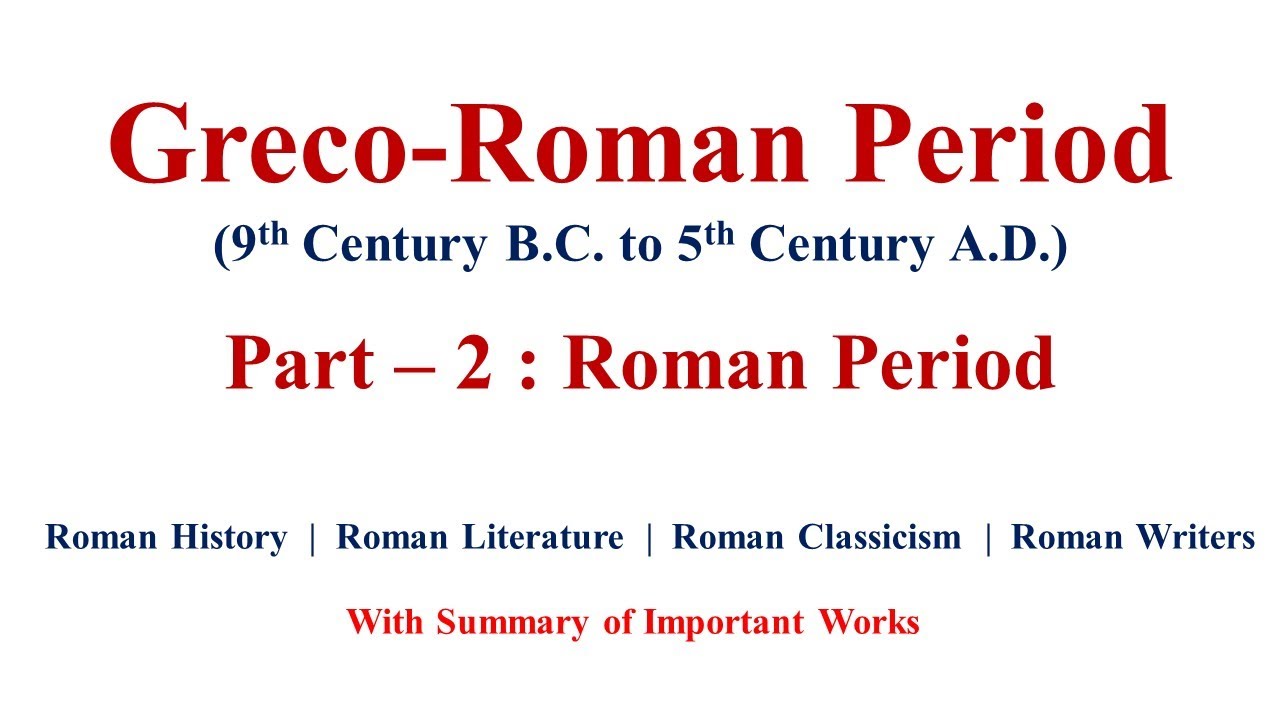 History of Roman Literature in 22 minutes | History of English Literature | Greco-Roman Period |